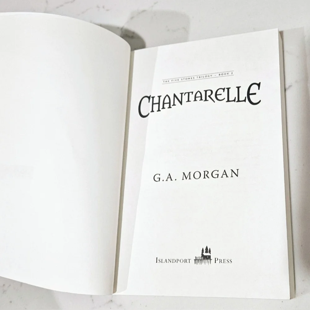 BOGO Chantarelle Book by G.A. Morgan The Five Stones Trilogy Novel Paperback